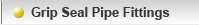 Grip Seal Pipe Fittings